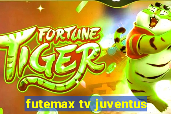 futemax tv juventus